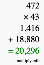 How to calculate 472 times 43 using long multiplication How to calculate 472 times 43 using long multiplication