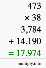 How to calculate 473 times 38 using long multiplication How to calculate 473 times 38 using long multiplication