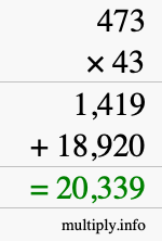 How to calculate 473 times 43 using long multiplication How to calculate 473 times 43 using long multiplication