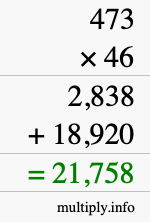 How to calculate 473 times 46 using long multiplication