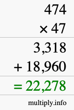 How to calculate 474 times 47 using long multiplication