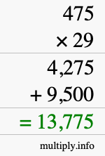 How to calculate 475 times 29 using long multiplication How to calculate 475 times 29 using long multiplication