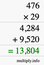 How to calculate 476 times 29 using long multiplication How to calculate 476 times 29 using long multiplication