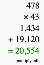 How to calculate 478 times 43 using long multiplication How to calculate 478 times 43 using long multiplication