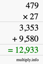 How to calculate 479 times 27 using long multiplication How to calculate 479 times 27 using long multiplication