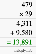 How to calculate 479 times 29 using long multiplication How to calculate 479 times 29 using long multiplication