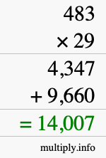 How to calculate 483 times 29 using long multiplication How to calculate 483 times 29 using long multiplication