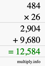 How to calculate 484 times 26 using long multiplication How to calculate 484 times 26 using long multiplication