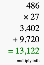 How to calculate 486 times 27 using long multiplication How to calculate 486 times 27 using long multiplication