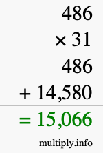 How to calculate 486 times 31 using long multiplication How to calculate 486 times 31 using long multiplication
