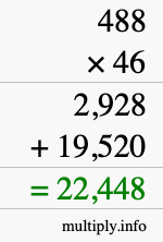 How to calculate 488 times 46 using long multiplication
