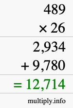 How to calculate 489 times 26 using long multiplication How to calculate 489 times 26 using long multiplication