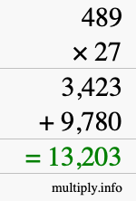 How to calculate 489 times 27 using long multiplication How to calculate 489 times 27 using long multiplication