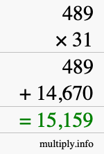 How to calculate 489 times 31 using long multiplication How to calculate 489 times 31 using long multiplication