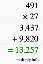 How to calculate 491 times 27 using long multiplication How to calculate 491 times 27 using long multiplication