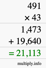 How to calculate 491 times 43 using long multiplication How to calculate 491 times 43 using long multiplication