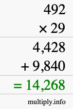 How to calculate 492 times 29 using long multiplication How to calculate 492 times 29 using long multiplication