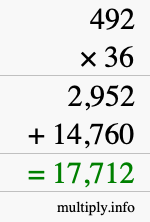 How to calculate 492 times 36 using long multiplication How to calculate 492 times 36 using long multiplication
