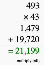 How to calculate 493 times 43 using long multiplication How to calculate 493 times 43 using long multiplication