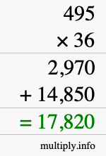 How to calculate 495 times 36 using long multiplication How to calculate 495 times 36 using long multiplication