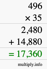 How to calculate 496 times 35 using long multiplication How to calculate 496 times 35 using long multiplication
