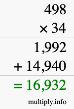 How to calculate 498 times 34 using long multiplication How to calculate 498 times 34 using long multiplication