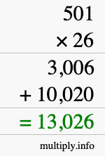 How to calculate 501 times 26 using long multiplication How to calculate 501 times 26 using long multiplication