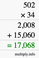 How to calculate 502 times 34 using long multiplication How to calculate 502 times 34 using long multiplication