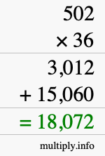 How to calculate 502 times 36 using long multiplication How to calculate 502 times 36 using long multiplication