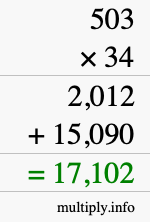 How to calculate 503 times 34 using long multiplication How to calculate 503 times 34 using long multiplication