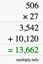 How to calculate 506 times 27 using long multiplication How to calculate 506 times 27 using long multiplication