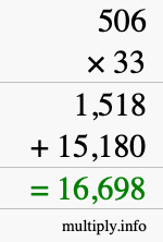 How to calculate 506 times 33 using long multiplication How to calculate 506 times 33 using long multiplication