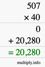 How to calculate 507 times 40 using long multiplication How to calculate 507 times 40 using long multiplication