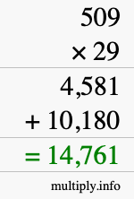 How to calculate 509 times 29 using long multiplication