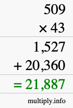How to calculate 509 times 43 using long multiplication How to calculate 509 times 43 using long multiplication