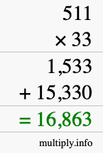 How to calculate 511 times 33 using long multiplication How to calculate 511 times 33 using long multiplication