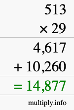 How to calculate 513 times 29 using long multiplication