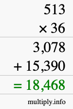 How to calculate 513 times 36 using long multiplication