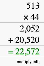 How to calculate 513 times 44 using long multiplication How to calculate 513 times 44 using long multiplication
