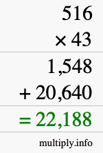 How to calculate 516 times 43 using long multiplication How to calculate 516 times 43 using long multiplication