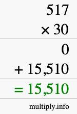 How to calculate 517 times 30 using long multiplication How to calculate 517 times 30 using long multiplication