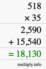 How to calculate 518 times 35 using long multiplication How to calculate 518 times 35 using long multiplication