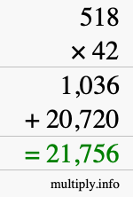 How to calculate 518 times 42 using long multiplication