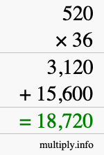 How to calculate 520 times 36 using long multiplication How to calculate 520 times 36 using long multiplication