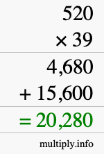 How to calculate 520 times 39 using long multiplication How to calculate 520 times 39 using long multiplication