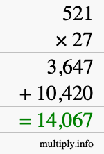 How to calculate 521 times 27 using long multiplication How to calculate 521 times 27 using long multiplication