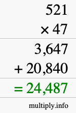 How to calculate 521 times 47 using long multiplication