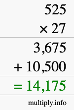How to calculate 525 times 27 using long multiplication How to calculate 525 times 27 using long multiplication