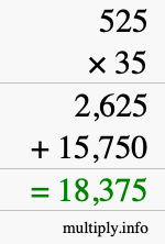 How to calculate 525 times 35 using long multiplication How to calculate 525 times 35 using long multiplication