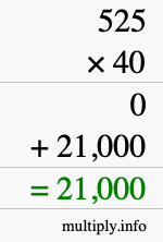 How to calculate 525 times 40 using long multiplication